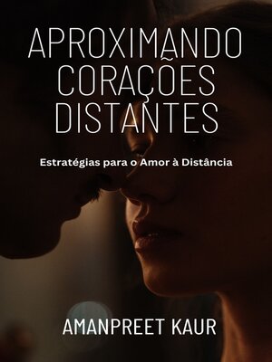 cover image of Aproximando Corações Distantes